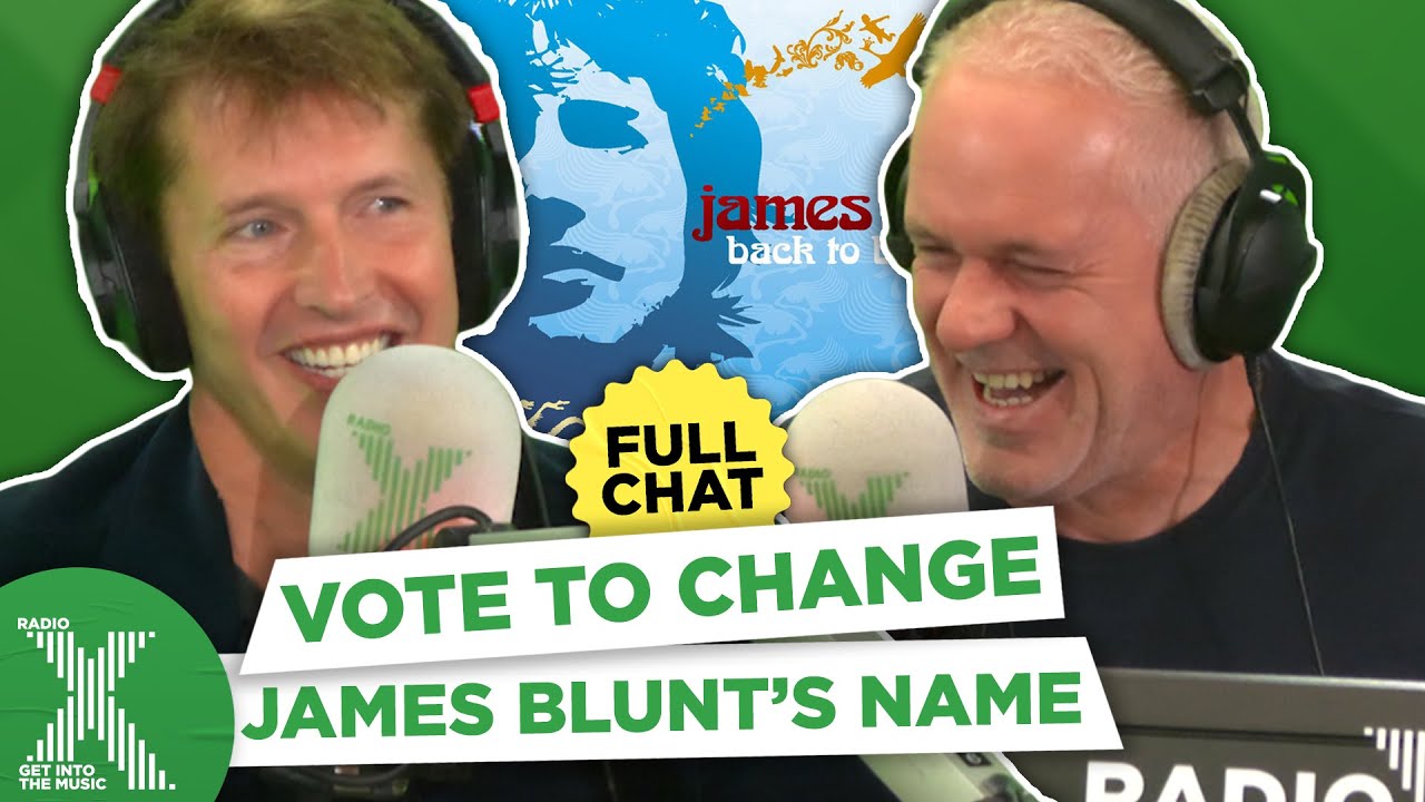 James Blunt's campaign to hit number 1 again!  | The Chris Moyles Show | Radio X