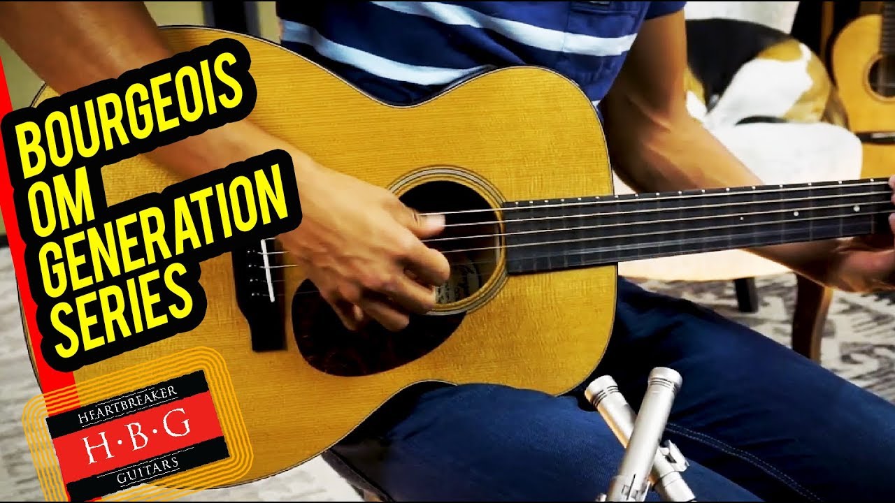 Bourgeois OM Generation Series