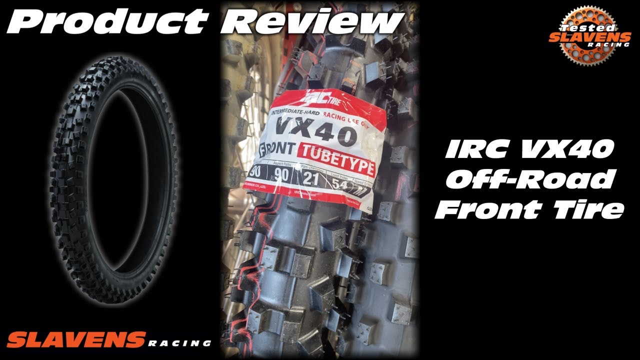Product Review - IRC VX40 Front Tire