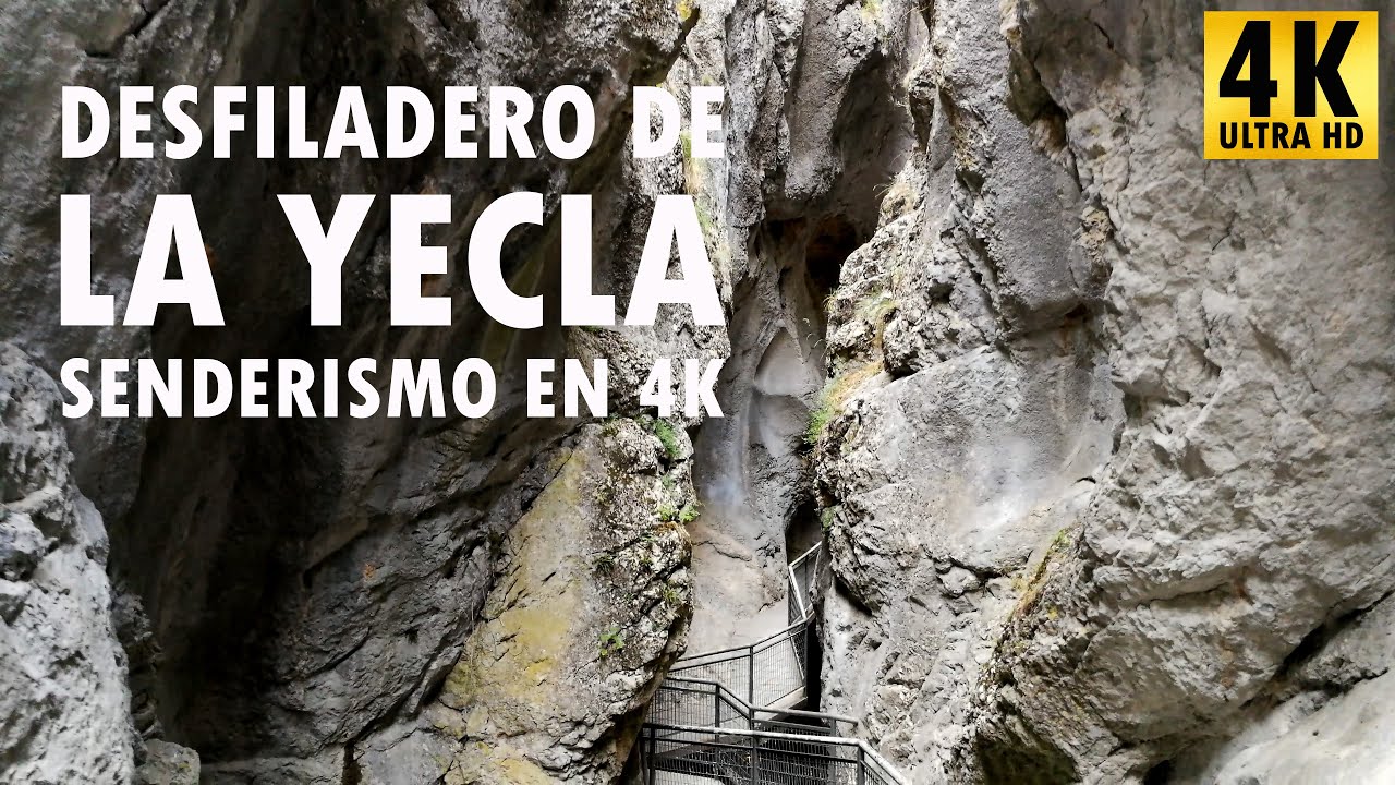 Desfiladero de La Yecla - Senderismo en 4K