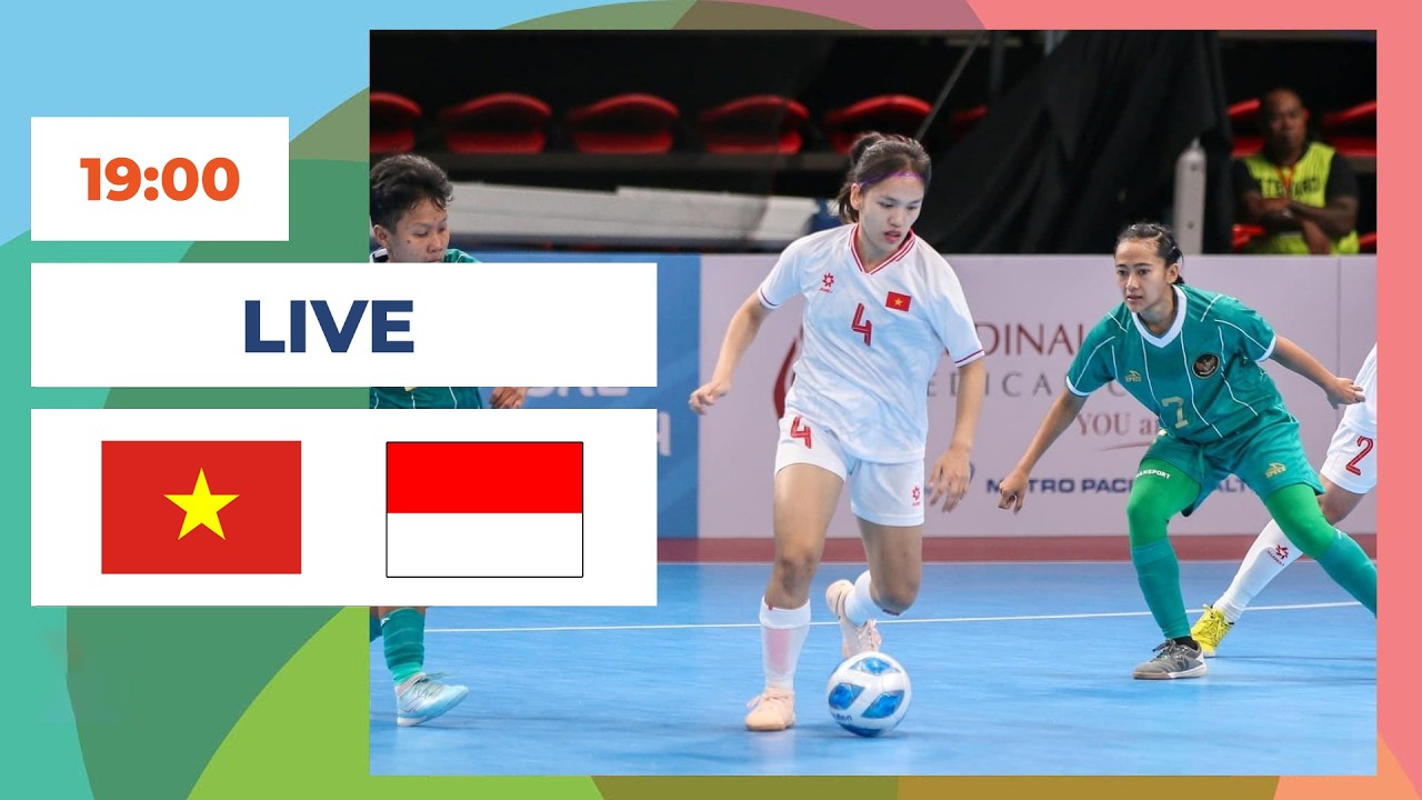 🔴 Nữ Việt Nam vs Nữ Indonesia | Women's Futsal Asean | Chung Kết Cảm Xúc