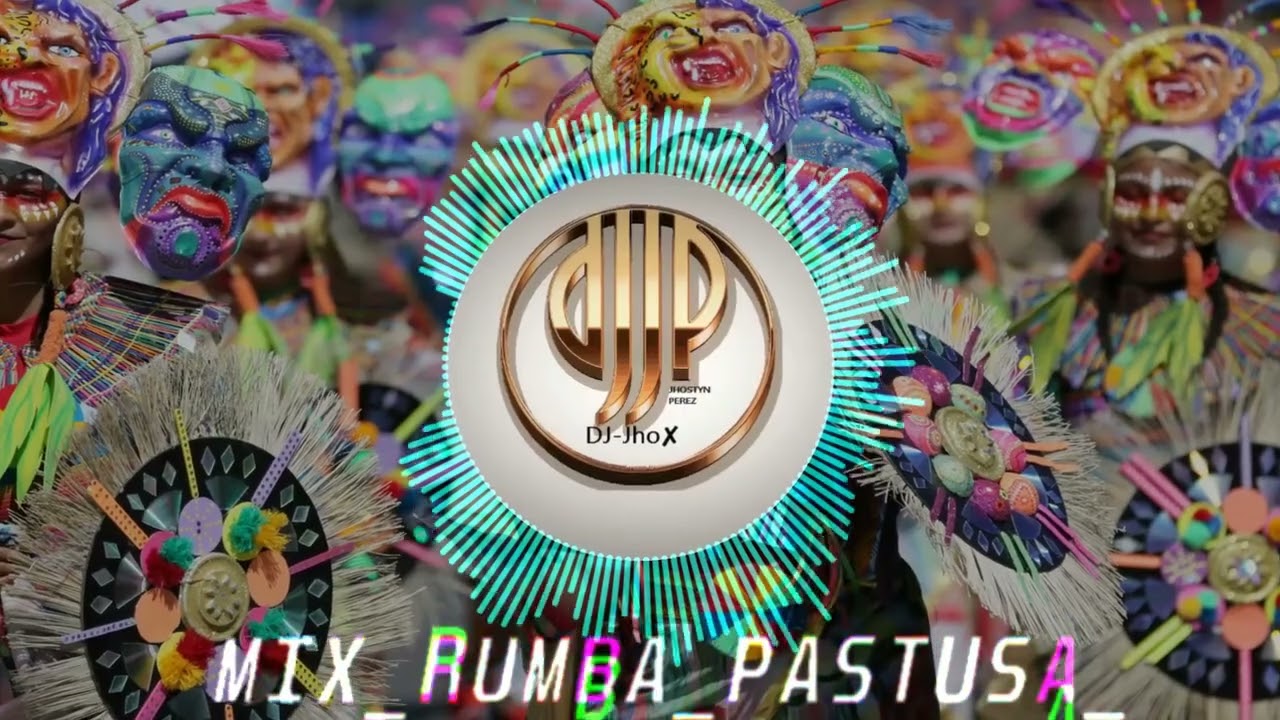 MIX RUMBA PASTUSA #1 DJ DJ-JhoX  TUQUERRES NARIÑO