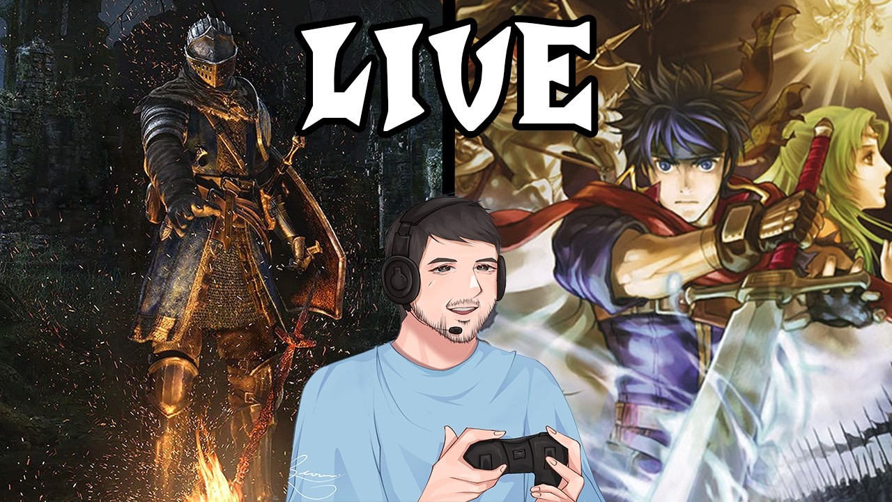Things Are About To Get Hard! / Dark Souls + Fire Emblem 9 Stream! ft @Tactical_Duelist