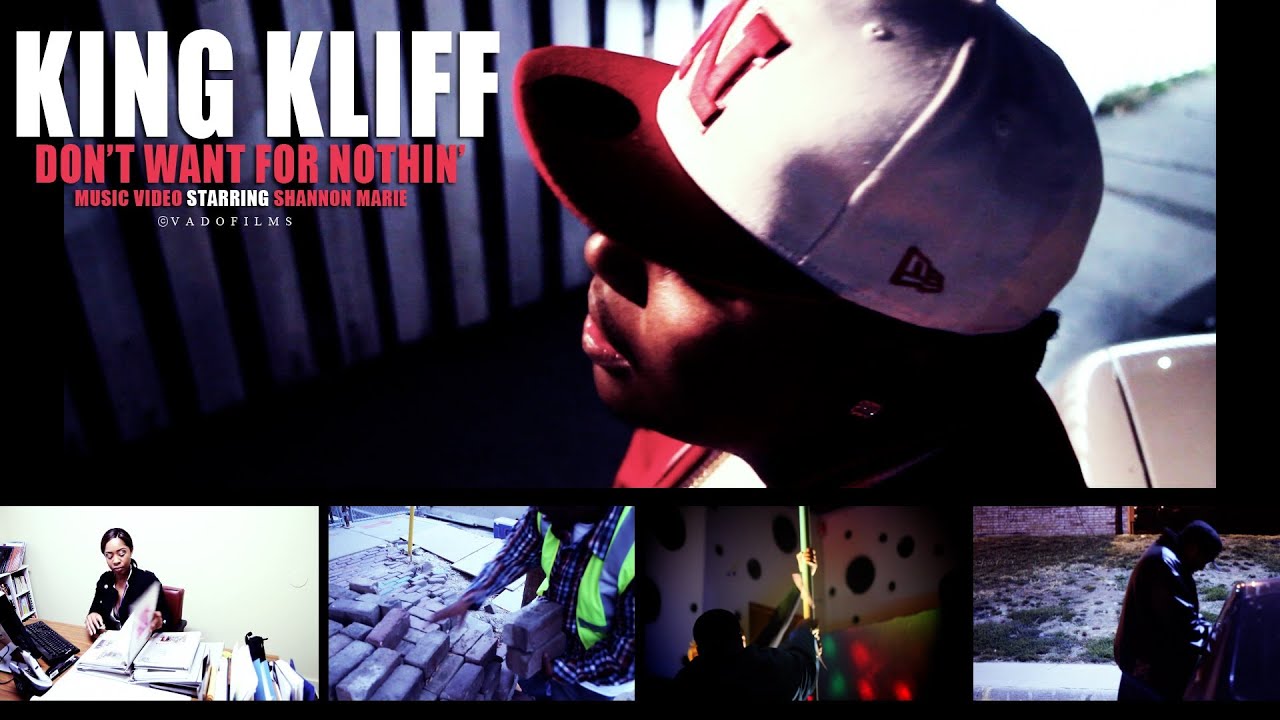 King Kliff - Don't Want For Nothin (OFFICIAL VIDEO)