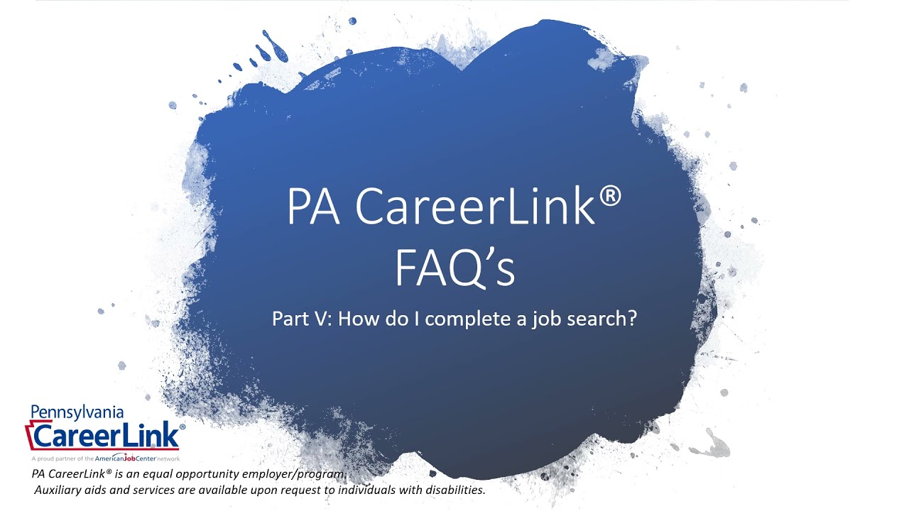 PA CareerLink® FAQs Part V: How do I complete a job search?