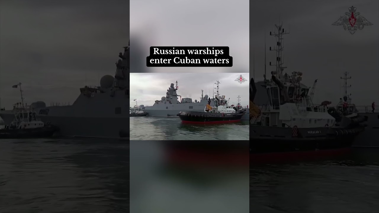 Russian warships reached Cuba this week ahead of planned military exercises
