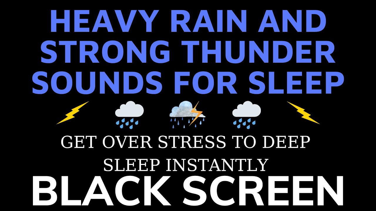 Heavy Rain For Get Over Stress and Sleep Instantly -Rain and Thunder Sounds | BLACK SCREEN