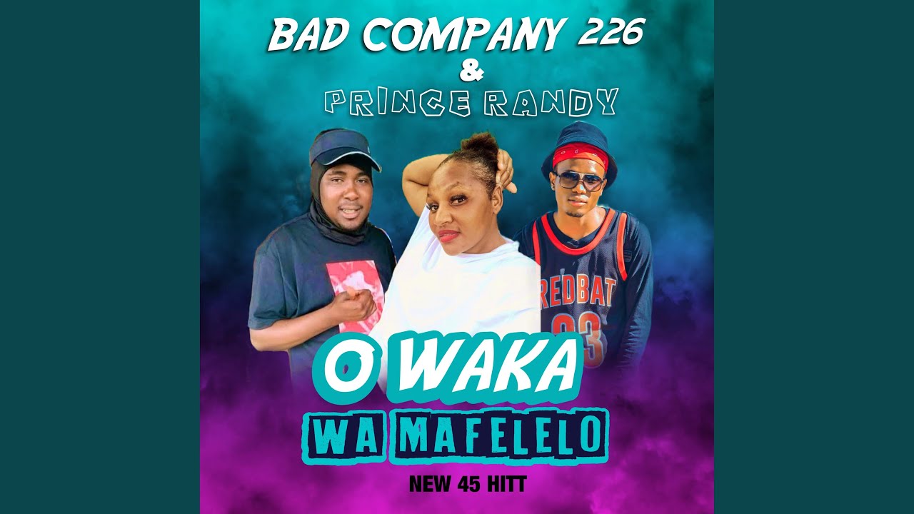 O Waka Wa Mafelelo (feat. Bad Company 226)