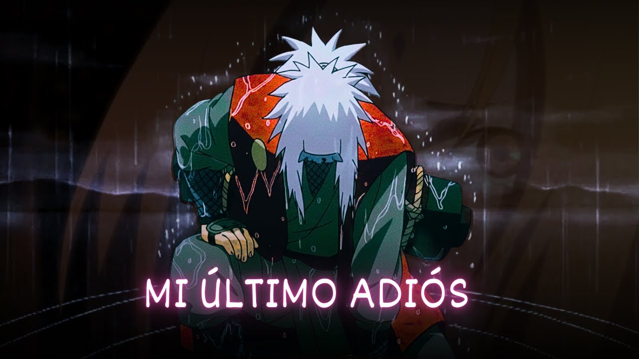 Jiraiya Muerte - Si Lo Hubiera Intentado (Jiraiya & Tsunade) | Naruto Trap Triste