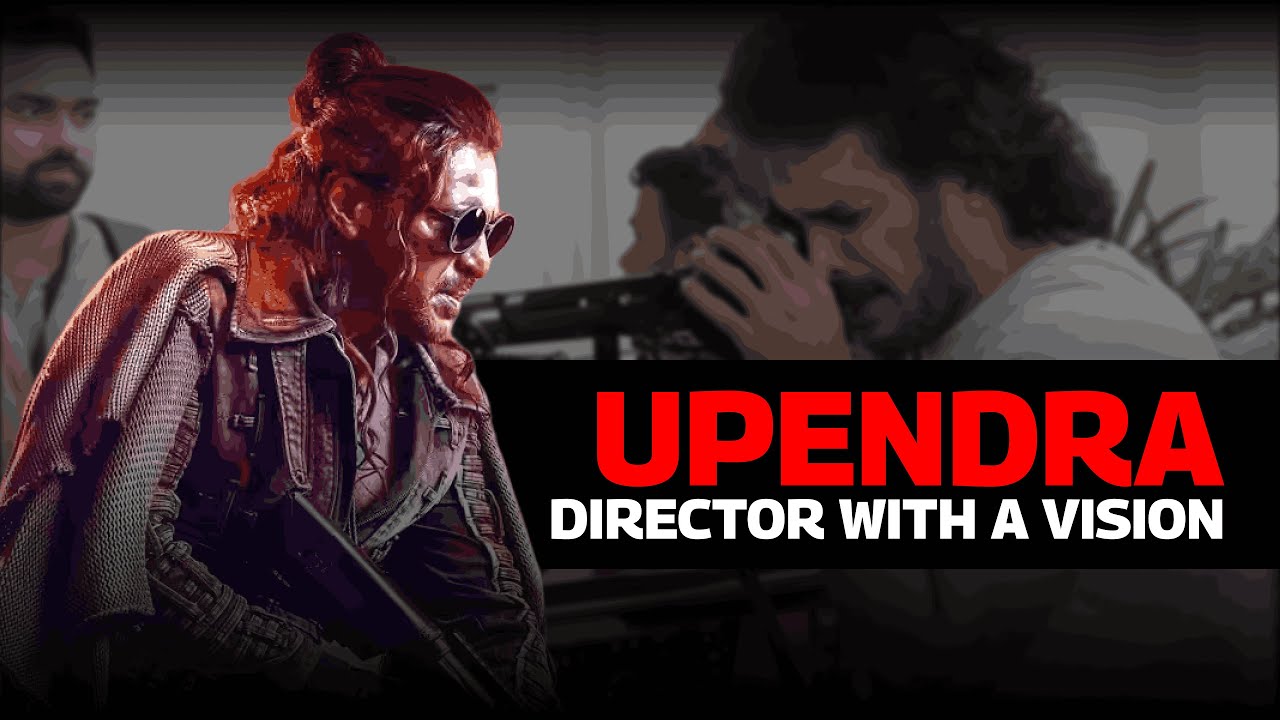 The Story of Upendra - A Director with a Vision | #UITheMovie - Warner | Newshamster