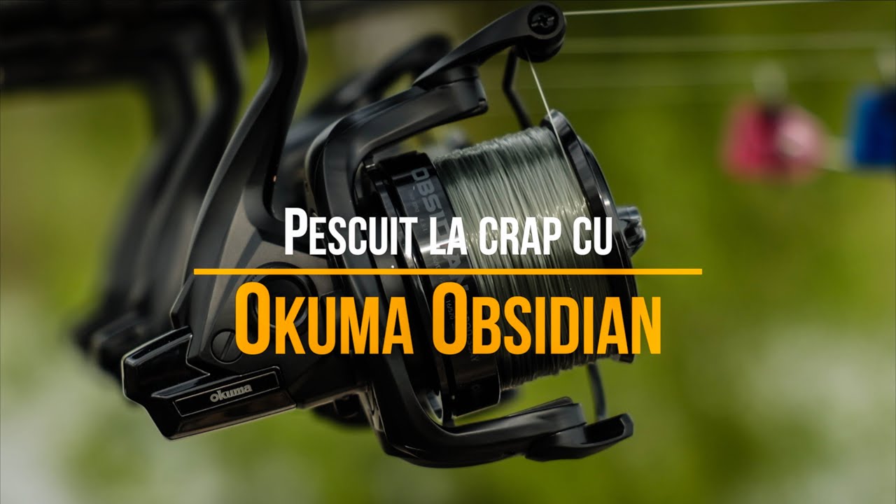 Pescuit la crap cu Okuma Obsidian