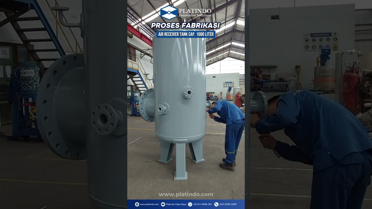 Proses Fabrikasi Air Receiver Tank Cap. 1000 Liter 