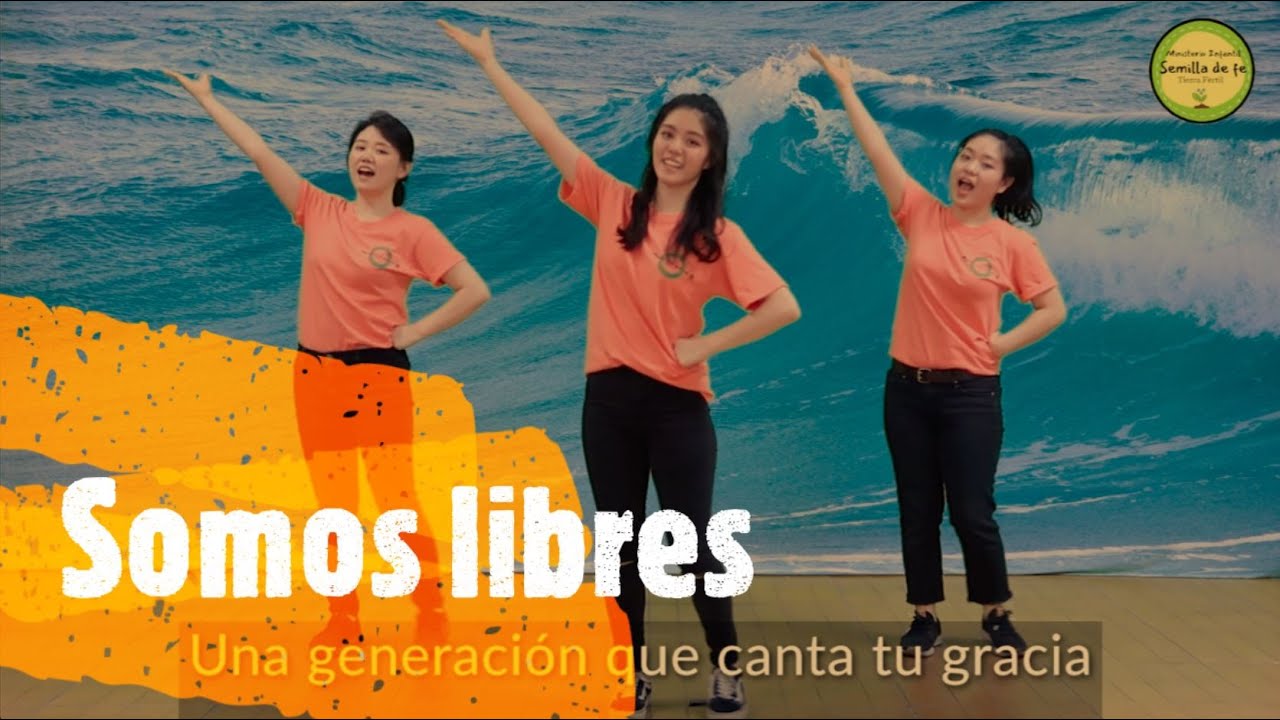 Somos libres | Mímica | Ministerio Infantil Semilla de Fe