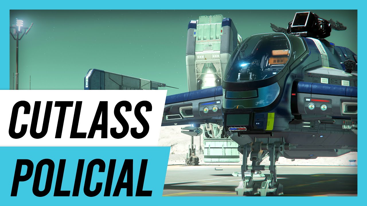 👮 Cutlass Blue » A nave POLICIAL do Star Citizen!