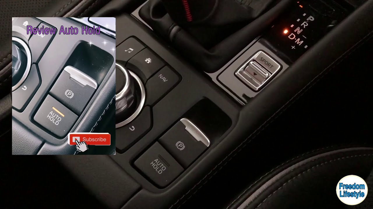 Review Auto Hold in Mazda | CX-3 | Freedom Lifestyle