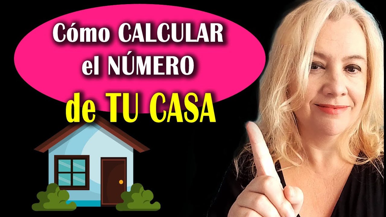 Numerolog&iacute;a de LAS CASAS. C&oacute;mo saber el N&Uacute;MERO de TU CASA
