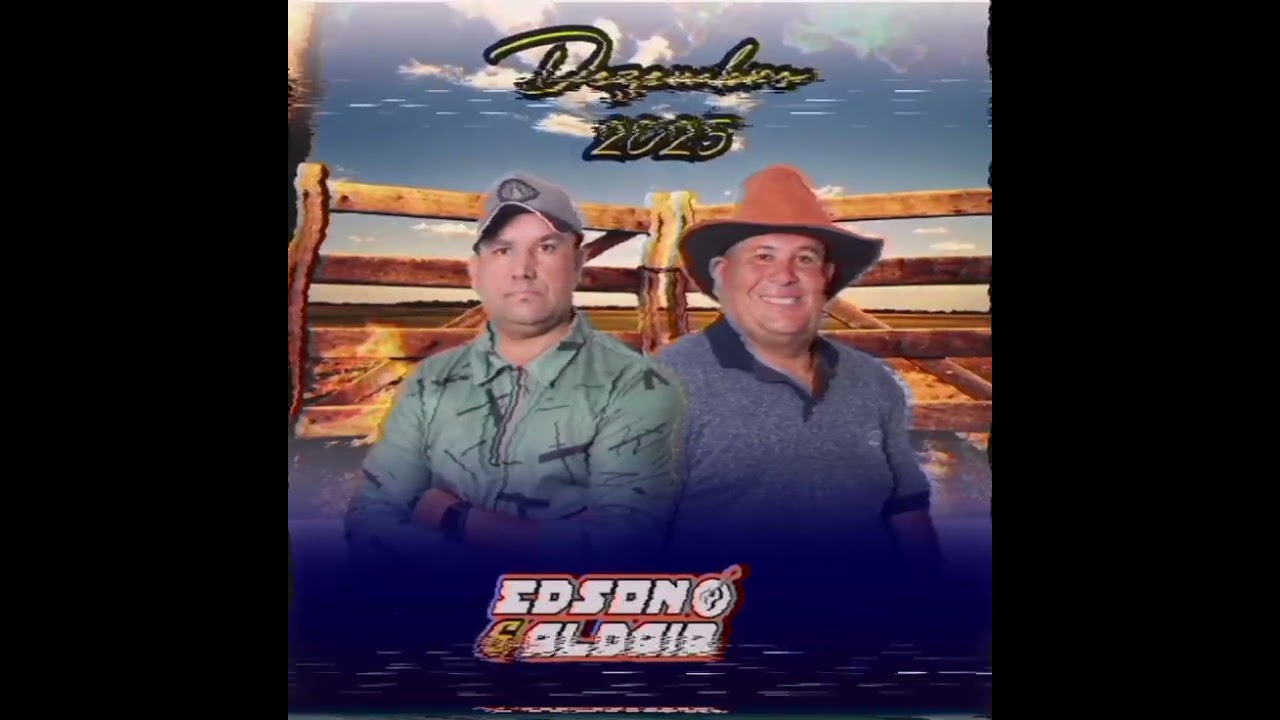 Edson e Aldair - Arrocha - Dezembro 2025