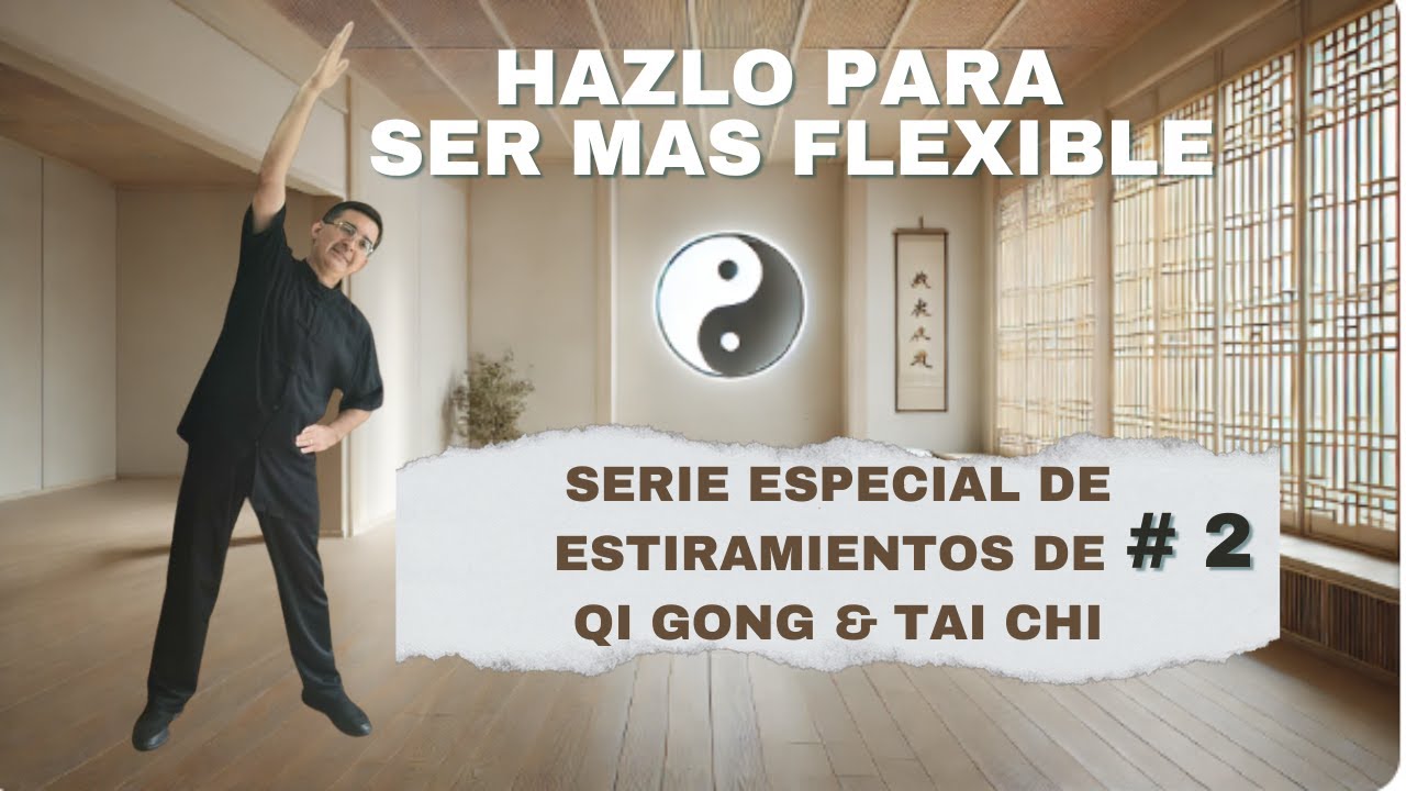 Hazlo para mejorar tu FLEXIBILIDAD y subir tu ENERGÍA: Clase # 2