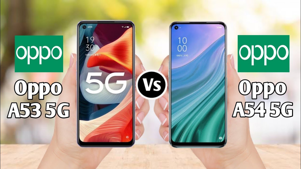 Oppo A53 5G Vs Oppo A54 5G