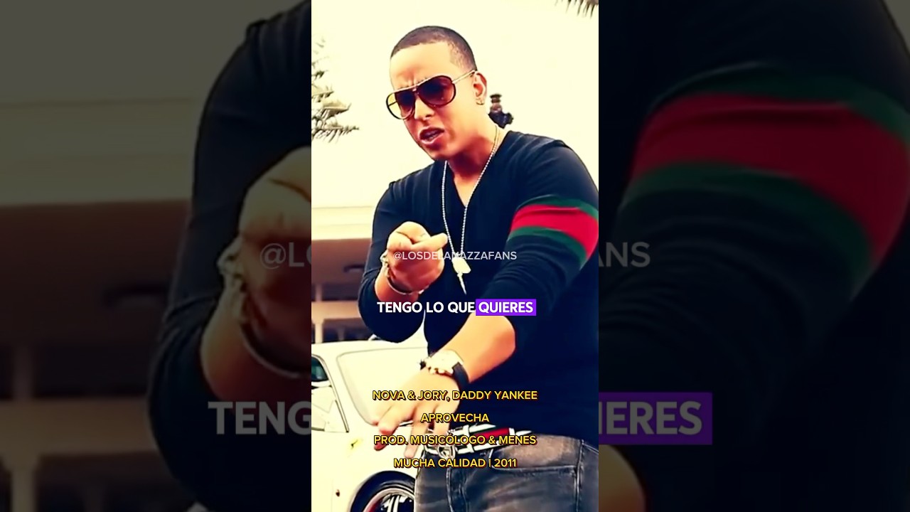 #novayjory #daddyyankee #aprovecha #muchacalidad #musicologoymenes #losdelanazza