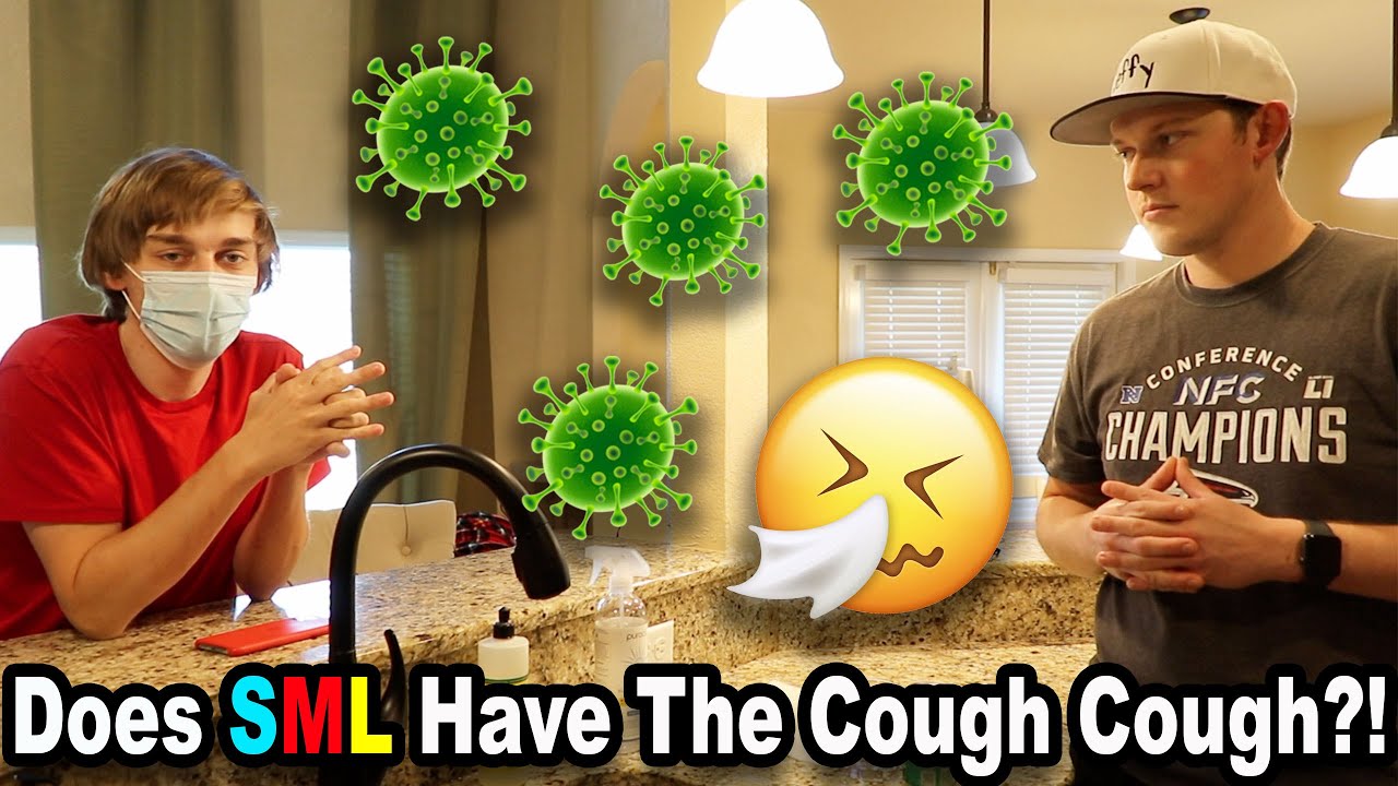 Does SML Have The Cough Cough?!?!