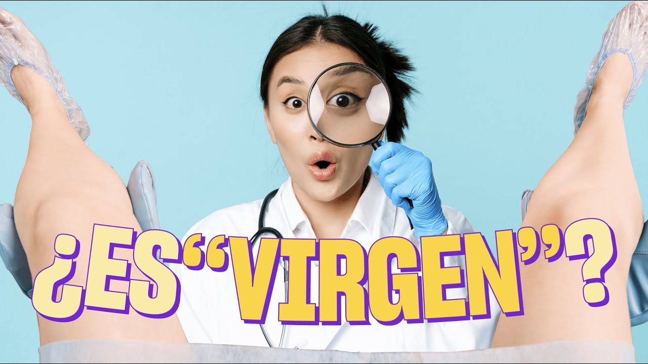 ¿Se puede saber si alguien es “virgen”?