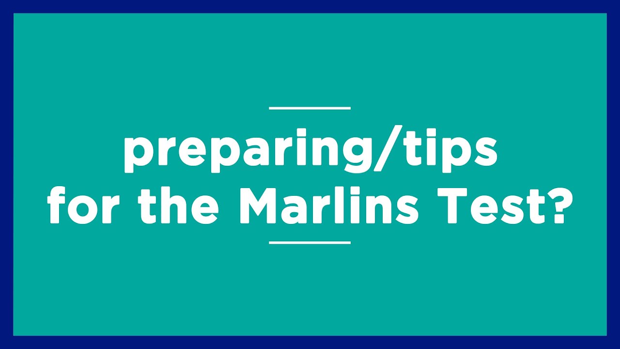 [Subbed] Marlins Test - Preparation & Tips/Reminders