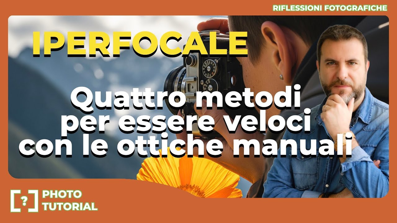 DISTANZA IPERFOCALE  : 4 METODI PER ESSERE VELOCI