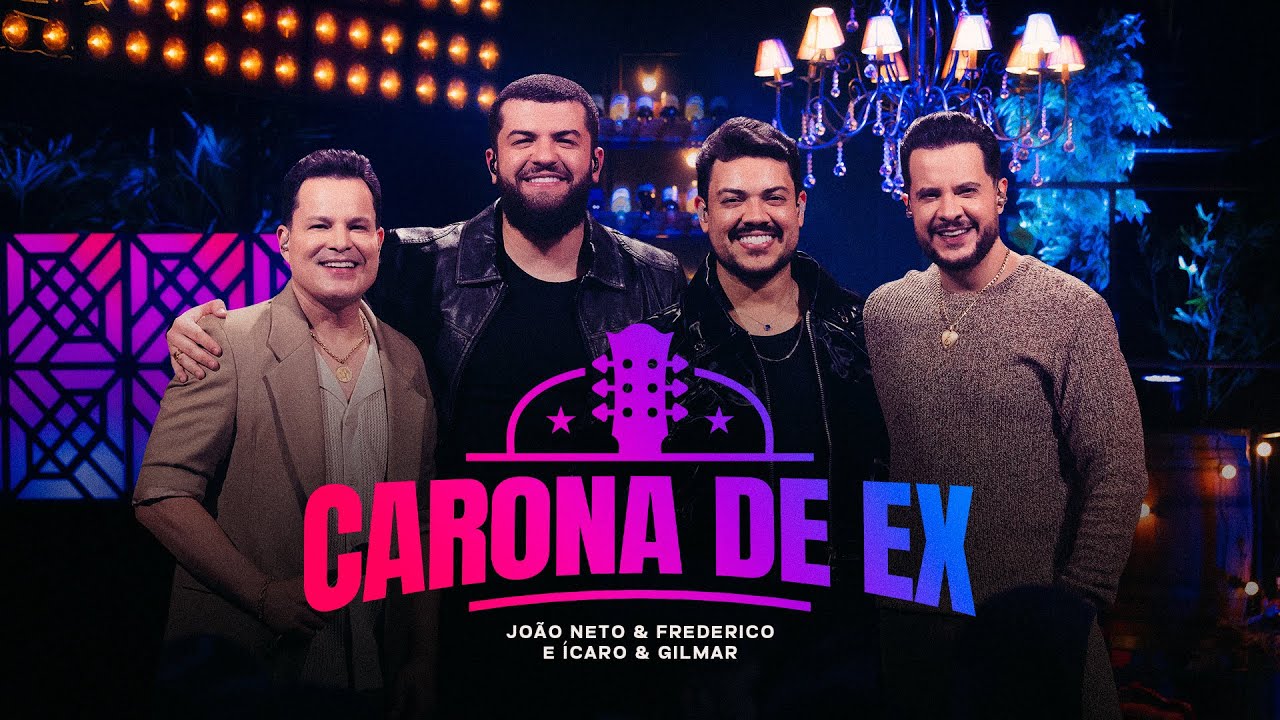 João Neto e Frederico, Ícaro e Gilmar - Carona de Ex (DVD Confranejo)