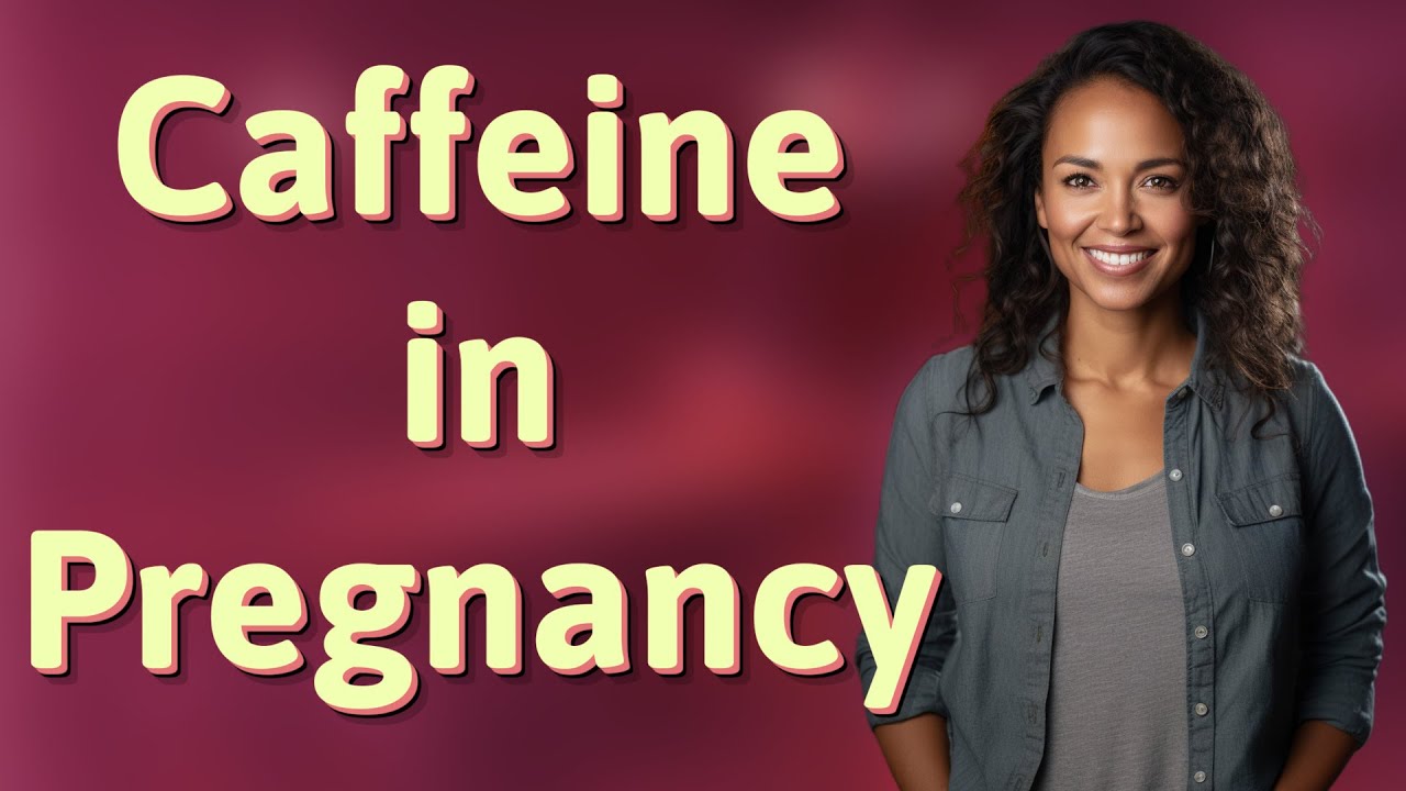How Long Does Caffeine Stay in Your Body During Early Pregnancy?