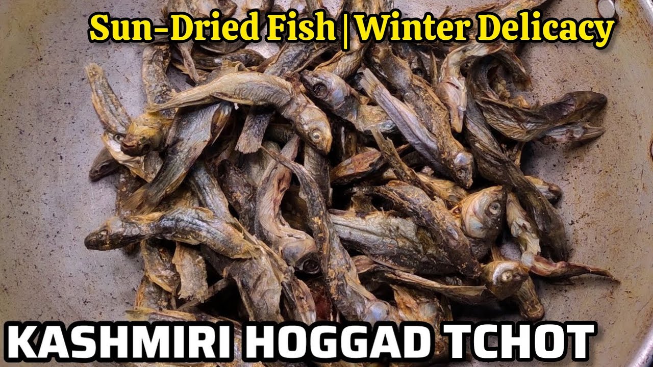 Hoggad Tchot | Traditional Sun-Dried Fish Recipe 🐟 | Kashmiri Winter Delicacy | By IQRA’S DELICACIES