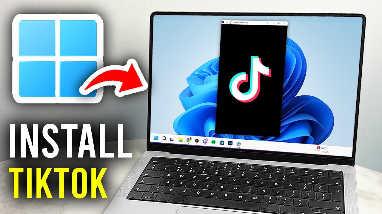 How To Install TikTok On Laptop - Step By Step