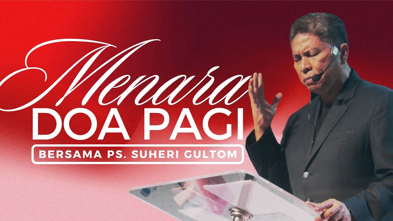 MENARA DOA PAGI - Rabu, 04 Februari 2026 - PK. 05.00 WIB | Bersama Ps. Suheri Gultom