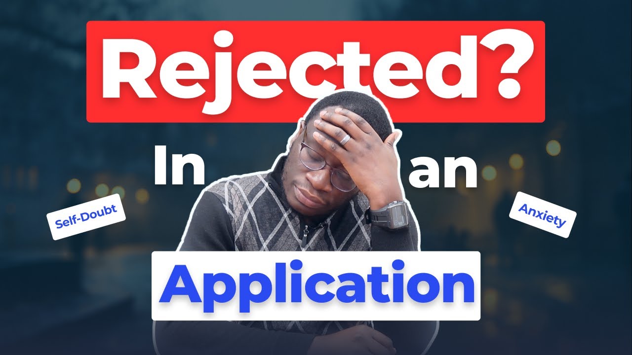 Do THIS! After getting an Application Rejection