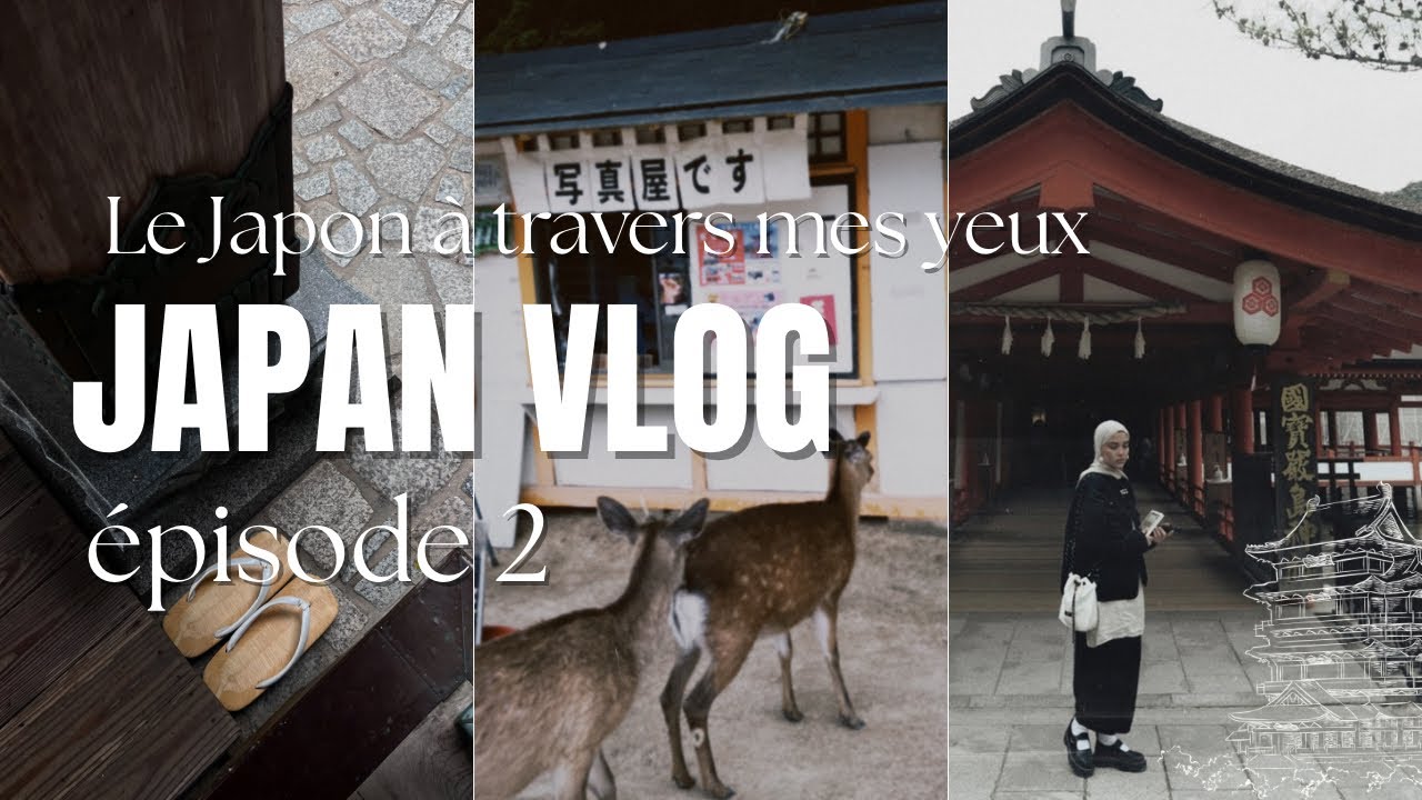JAPAN VLOG - Le Japon à travers mes yeux, ÉPISODE 2. (Osaka,Hiroshima & Miyajima)