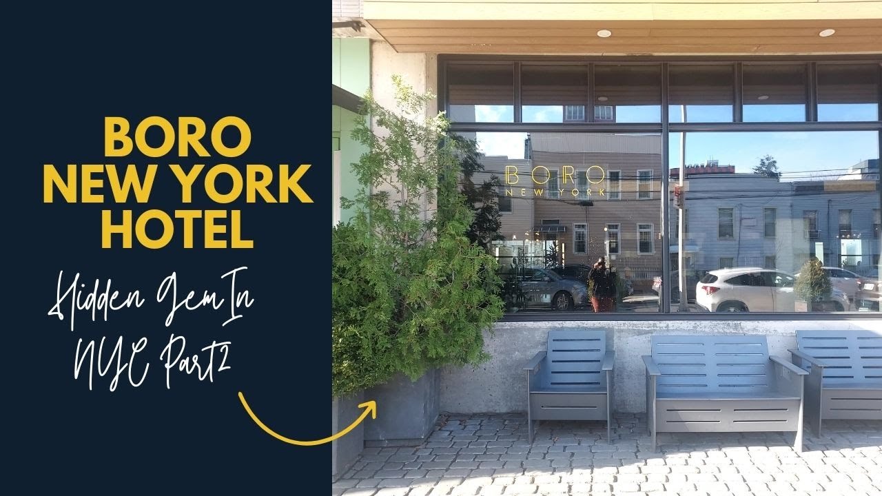 Boro New York Hotel: The Perfect Base for Exploring New York