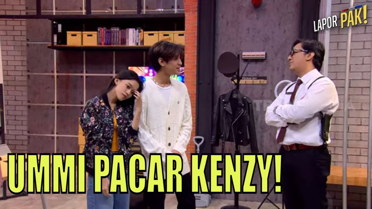 Komandan Kaget, Pacar Ummi Quary Ternyata KENZY | LAPOR PAK! (24/01/23) Part 4