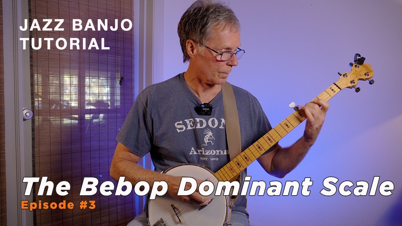 The Bebop Dominant Scale for 5-String Banjo -  Episode #3