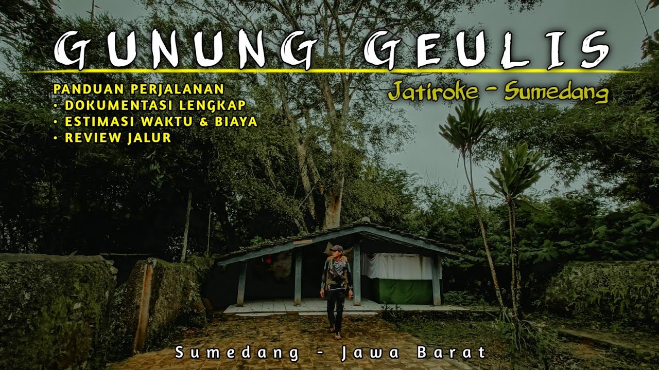 GUNUNG DENGAN SITUS KERAMAT DI PUNCAK NYA❗PENDAKIAN GUNUNG GEULIS JATIROKE - SUMEDANG