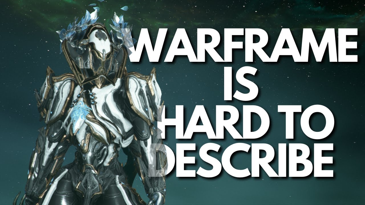 WARFRAME is hard to describe.