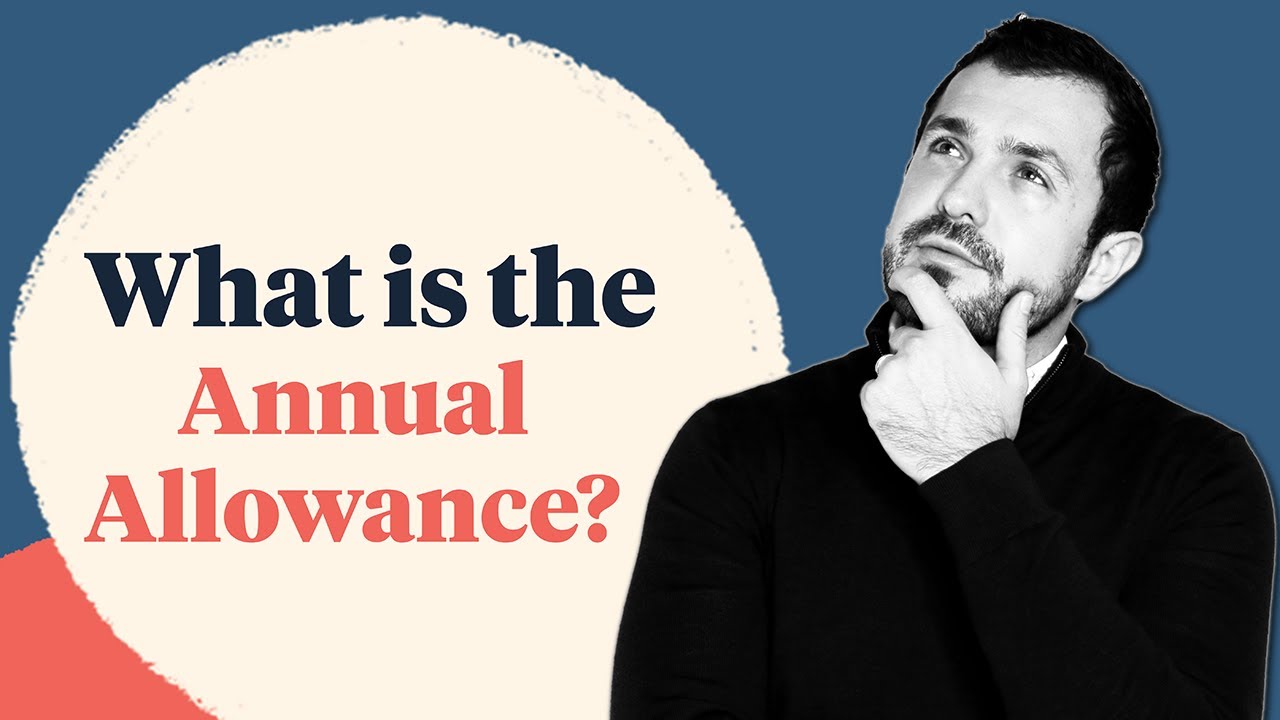 What is the annual allowance and how does it affect high earners?