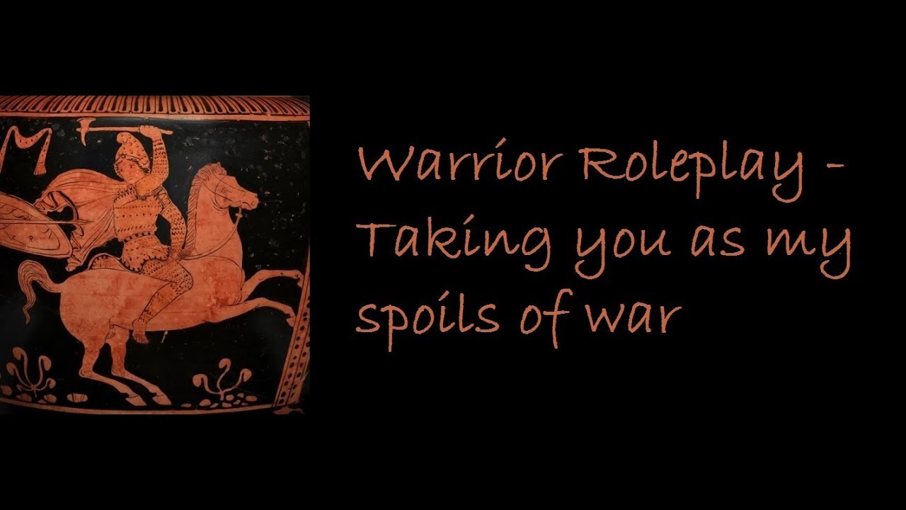 ASMR Warrior Roleplay - Taking you as my spoils of war