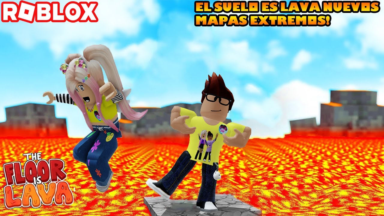 Volvemos al Suelo es Lava! Nuevos Mapas Extremos Y Muy Divertidos! YEAAA! 😄