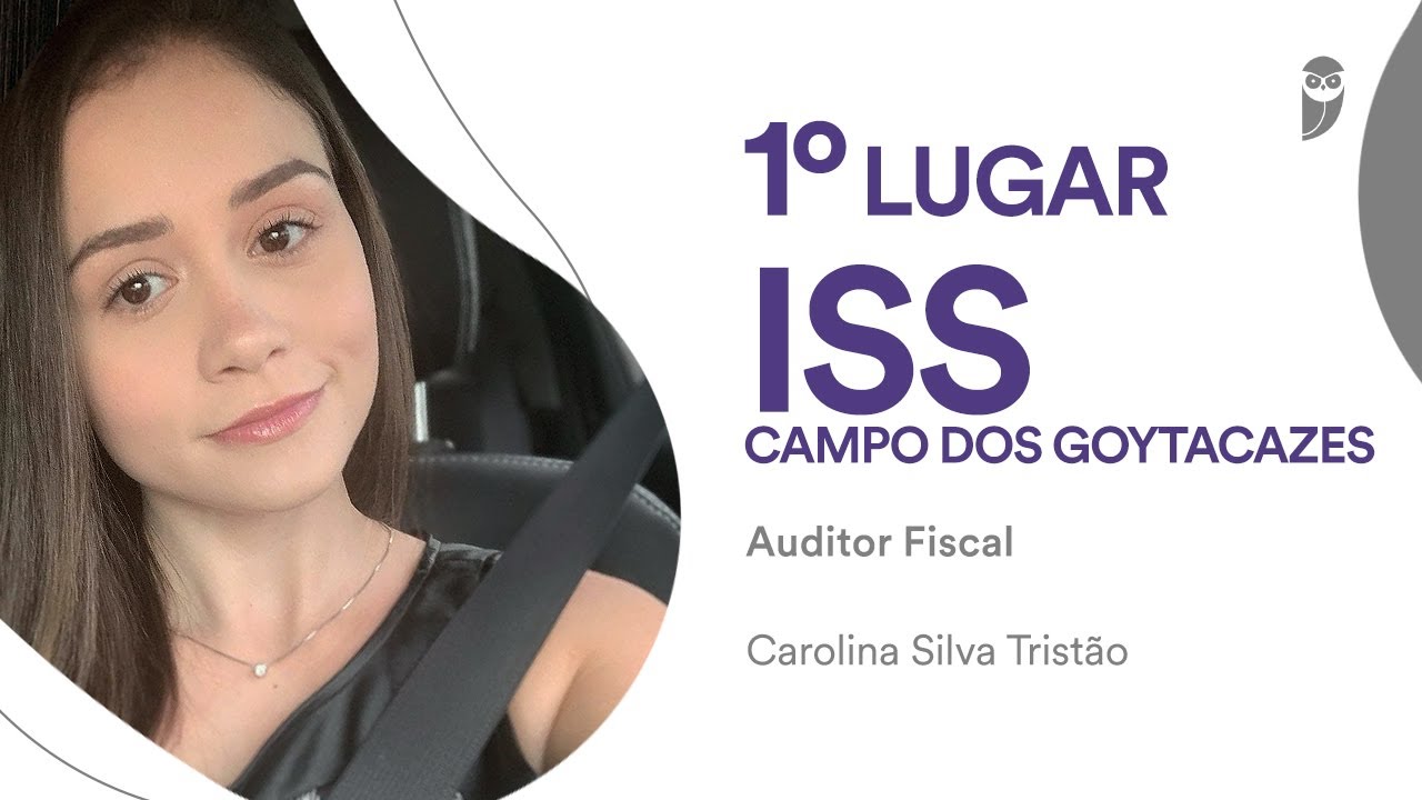 ISS Campos dos Goytacazes: Conheça Carolina Tristão, 1º lugar para o cargo de Auditor Fiscal