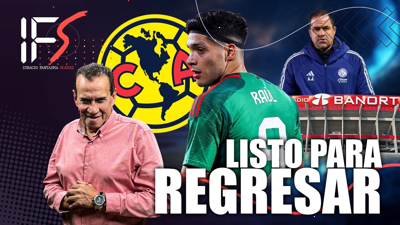 ¿Raúl Jiménez LLEGA al AMÉRICA?▫️CLAVES y OBSTÁCULOS para su regreso a las Águilas