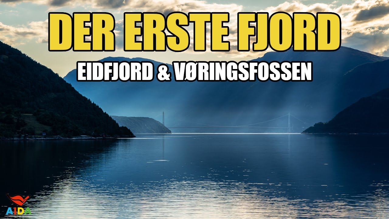 AIDAmar - Norwegische Fjorde - Eidfjord und Vøringsfossen - Wo die Natur deine Erwartungen sprengt