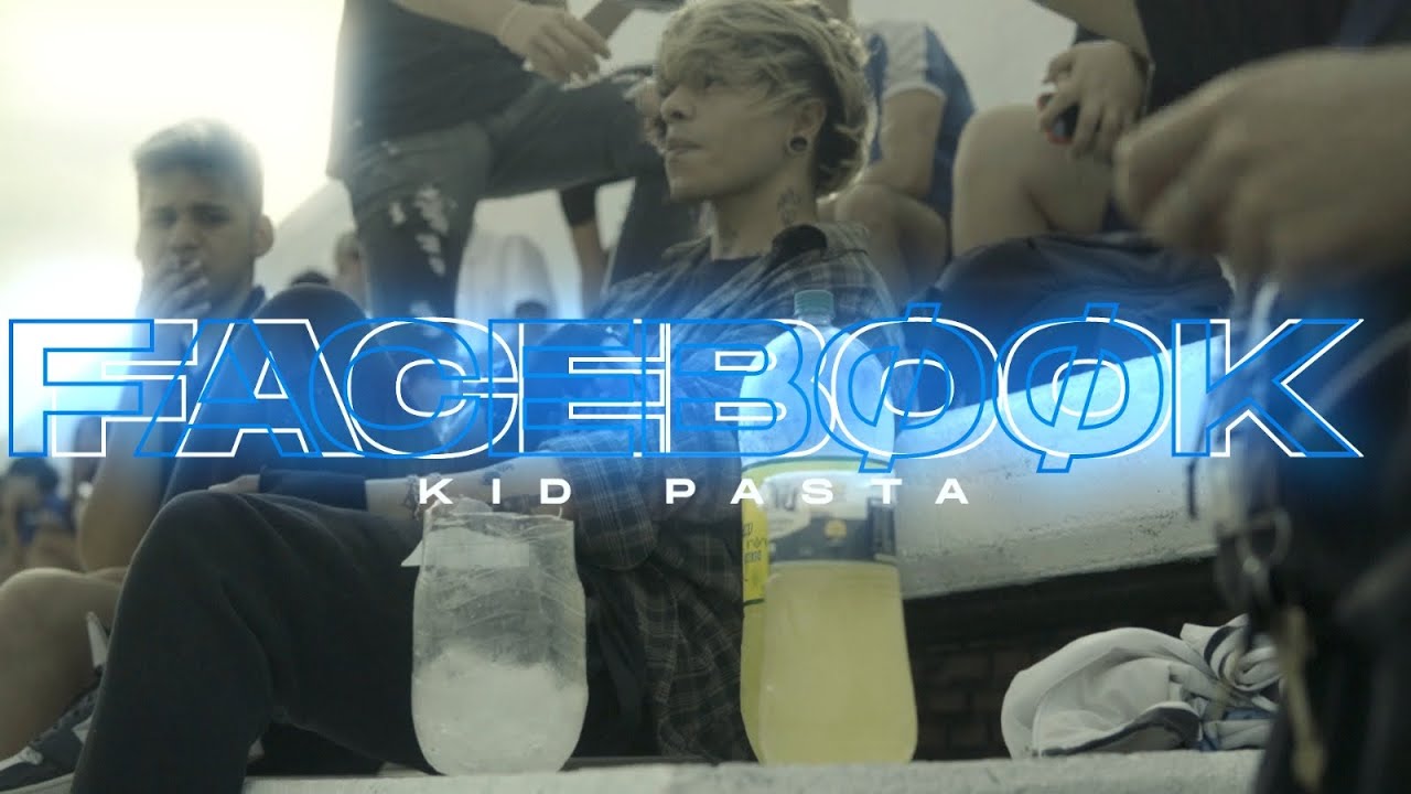 kid Pasta (FACEBØØK-videoclip oficial-)👮🏻‍♂️❌