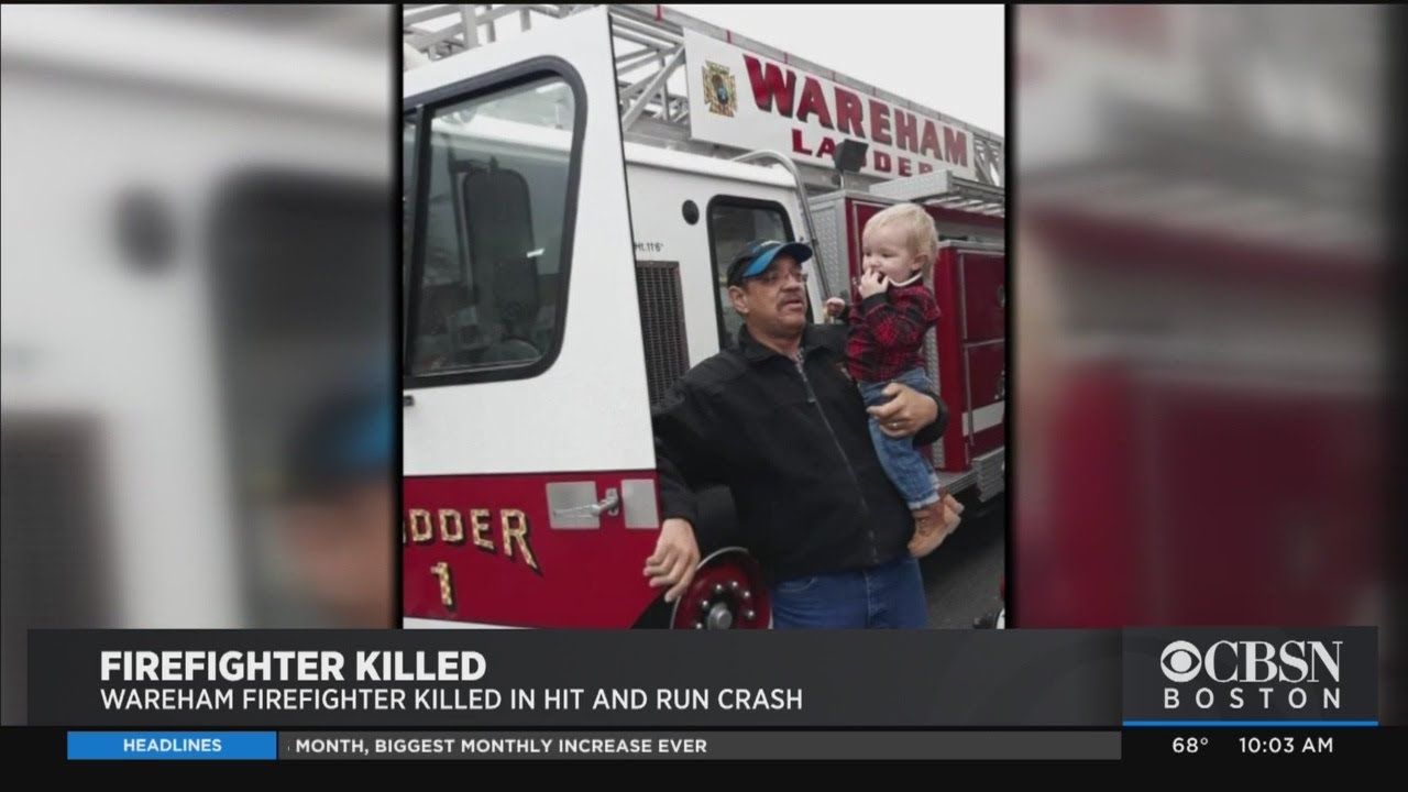 Wareham Firefighter Killed In Hit And Run Crash