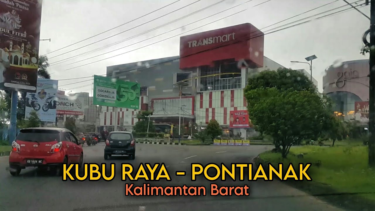 PERJALANAN DARI KABUPATEN KUBU RAYA (BANDARA SUPADIO) - KOTA PONTIANAK | JALANAN KALIMANTAN BARAT
