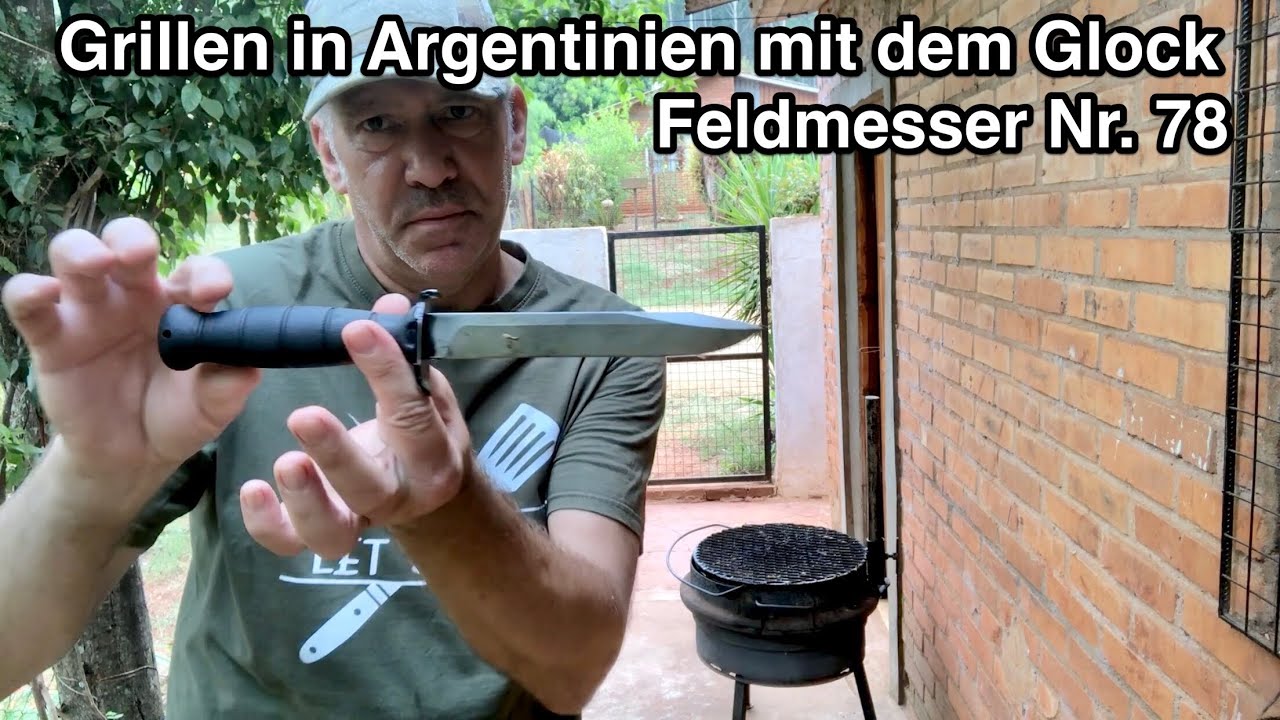 Grillen in Argentinien mit dem Glock Feldmesser Nr. 78